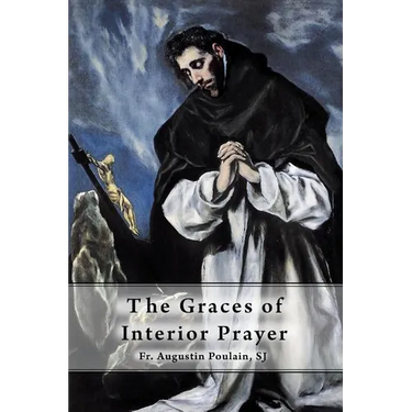 The Graces of Interior Prayer