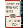 The Case of the Three-Ring Puzzle: A Ludovic Travers Mystery