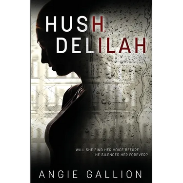 Hush, Delilah
