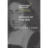 Spinoza on Free Will