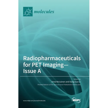 Radiopharmaceuticals for PET Imaging - Issue A
