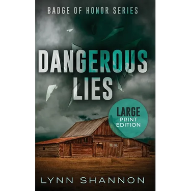 Dangerous Lies: A Small-town Christian Romantic Suspense (Large Print)