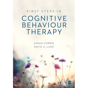 First Steps in Cognitive Behaviour Therapy