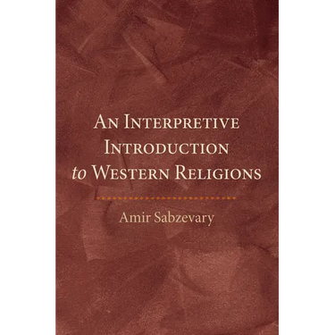 An Interpretive Introduction to Western Religions