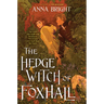 The Hedgewitch of Foxhall