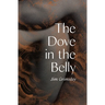 The Dove in the Belly