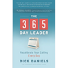 The 365 Day Leader: Recalibrate Your Calling Every Day