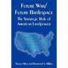 Future War/Future Battlespace: The Strategic Role of American Landpower