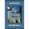The Merciless Prairie