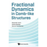 Fractional Dynamics in Comb-Like Structures