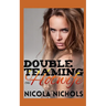 Double Teaming the Hotwife
