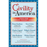 Civility in America: Essays from America's Thought Leaders
