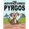 The Adventures of Pyrgos: Volume 1: Santorini Greece