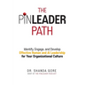 The PinLeader Path: Identify, Engage, and Develop Effective Human and AI Leadership for Your Organizational Culture