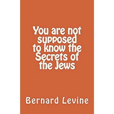You Are Not Supposed to Know the Secrets of the Jews