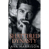 Shattered Dynasty