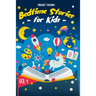 Bedtime Stories For Kids - Vol. 1: Short Stories to Help your Children relax, Fall asleep fast and Enjoy a long night's sleep