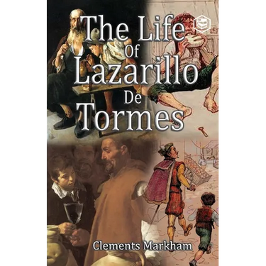 The Life of Lazarillo de Tormes