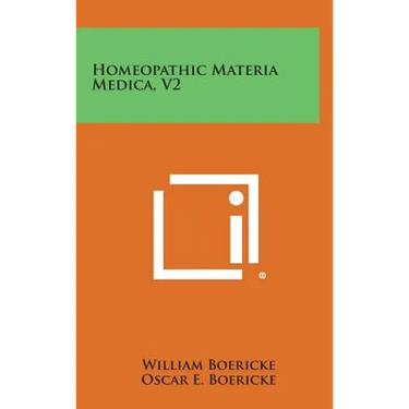 Homeopathic Materia Medica, V2