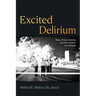 Excited Delirium: Race, Police Violence, and the Invention of a Disease