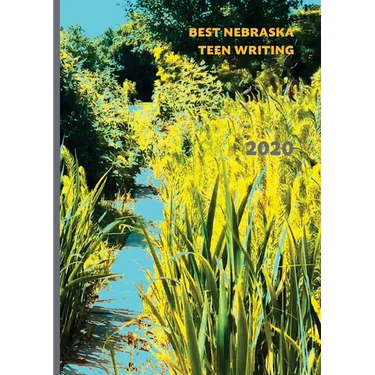 Best Nebraska Teen Writing 2020