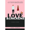 Love & Chickens