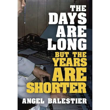 The Days Are Long But The Years Are Shorter