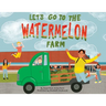 Let's Go to the Watermelon Farm