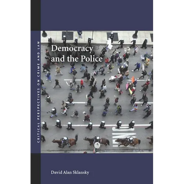 Democracy and the Police