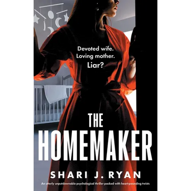 The Homemaker: An utterly unputdownable psychological thriller packed with heart-pounding twists