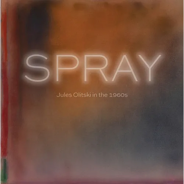 Spray: Jules Olitski in the 1960s