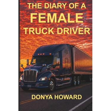 The Diary of a Female Truck Driver