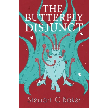The Butterfly Disjunct: And Other Stories