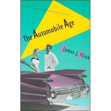 The Automobile Age