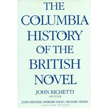 The Columbia History of the British Novel