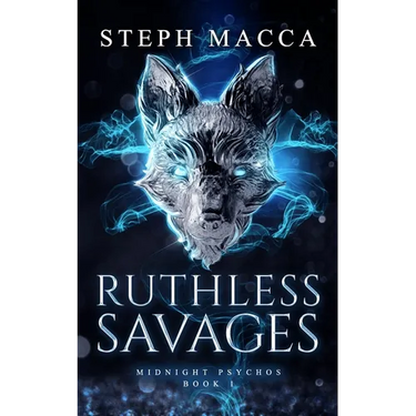 Ruthless Savages: A Dark Omegaverse Reverse Harem Romance (Midnight Psychos - Book 1)