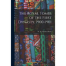 The Royal Tombs of the First Dynasty, 1900-1901; v.1