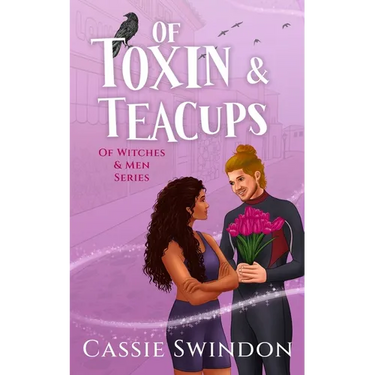 Of Toxin & Teacups