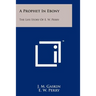 A Prophet In Ebony: The Life Story Of E. W. Perry