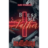 Bless Me Father