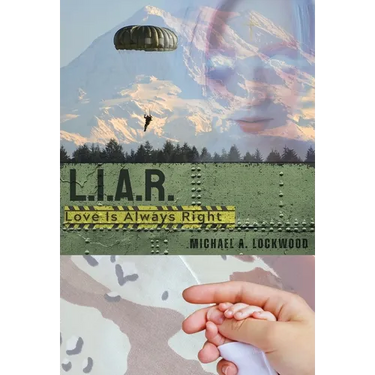 L.I.A.R. (Love Is Always Right)