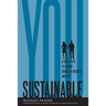 Sustainable You: 8 First Steps to Lasting Change in Business and in Life