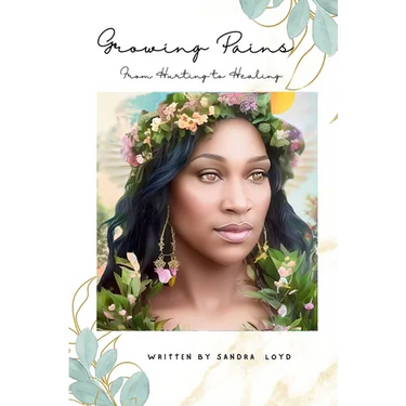 Growing Pains From Hurting to Healing