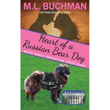 Heart of a Russian Bear Dog: a Secret Service Dog romance story