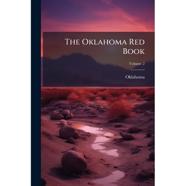 The Oklahoma Red Book; Volume 2