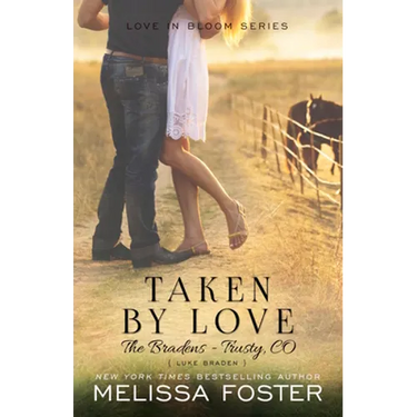 Taken by Love (The Bradens at Trusty): Luke Braden