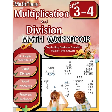 Multiplication and Division Math Workbook 3rd and 4th Grade: Multiplication and Division Word Problems Grade 3-4, Triple Digit Multiplication and Divi