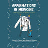 Affirmations in Medicine: Little Pep Talks for Medical Students