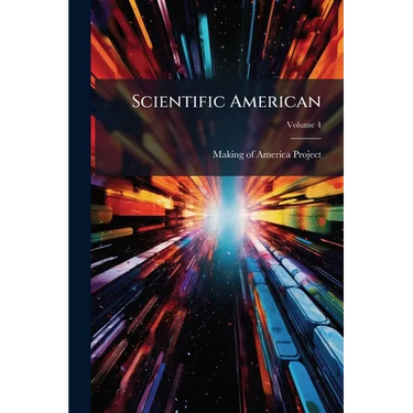Scientific American; Volume 4