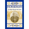 Alien Horseman: An Italian Shavetail with Custer